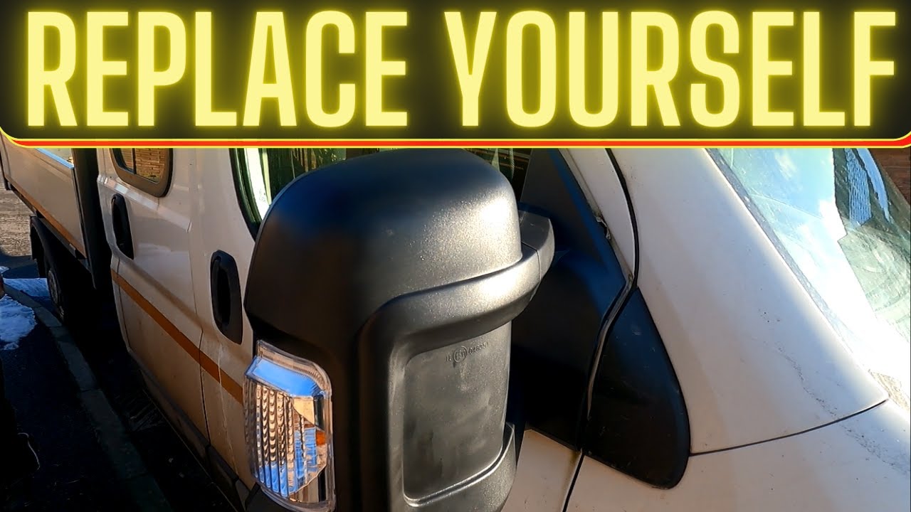 how to replace mirror citroen relay fiat ducato or peugeot boxer van 2006 - 2013 easily in minuets