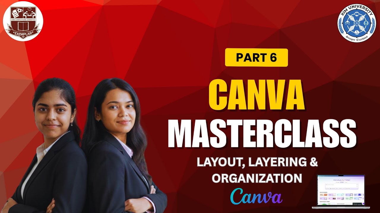 CANVA Masterclass Series || Layout, Layering and Organization