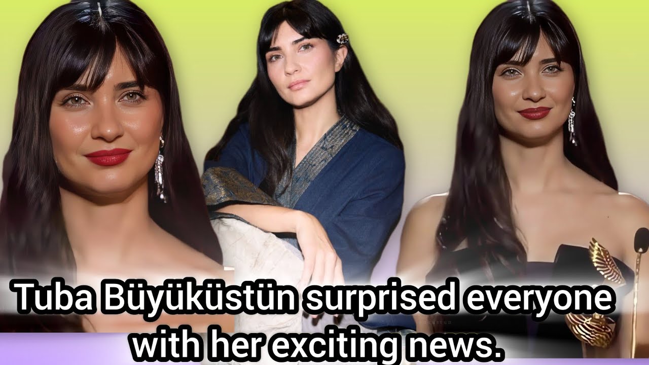 Tuba Büyüküstün's exciting news left her fans breathless. #tubabüyüküstün #enginakyürek #keşfet 