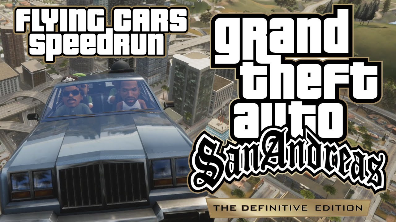 GTA San Andreas Definitive Edition Flying Cars & Big Heads Speedrun