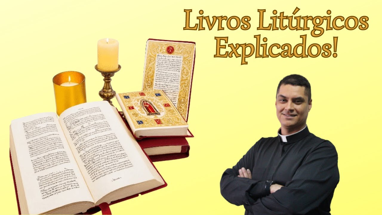Descubra os Livros Litúrgicos da Igreja Católica: Tudo Sobre Missal, Lecionário entre outros