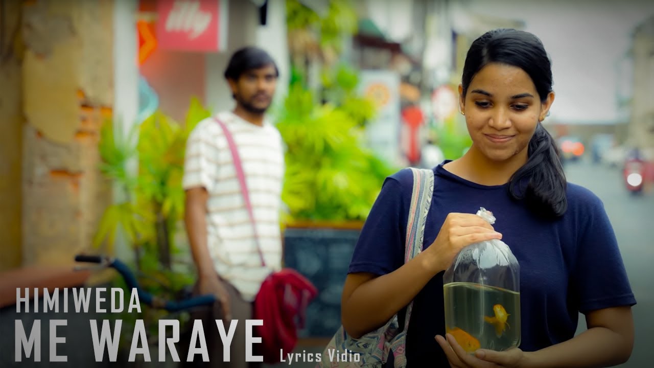 Himiweda Me Waraye - by Wishmika Sachinthana (Lyrics Vidio)