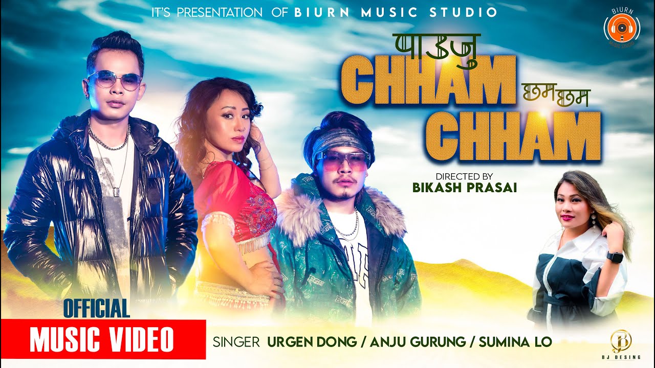 Urgen Dong - Pauju (Chham Chham)-Anju Gurung | Bijay Dong | Sumina Lo - Official Music Video