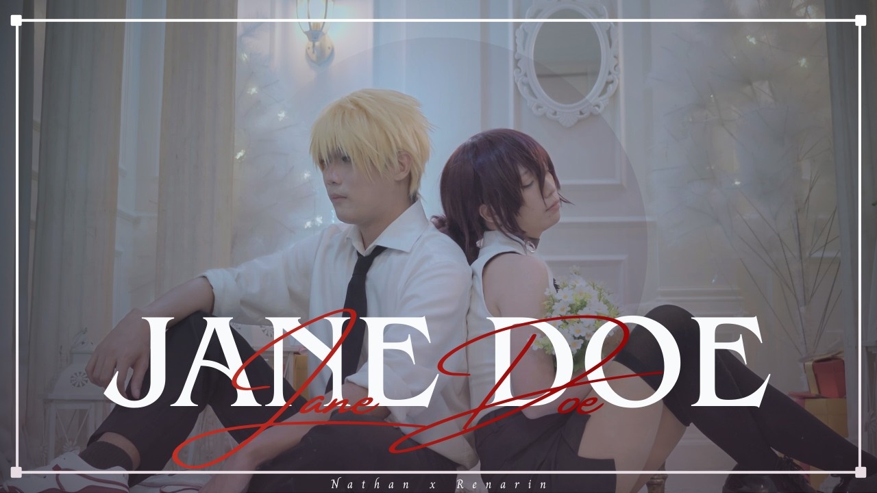 JANE DOE - Nathan x Renarin ver. [Chainsaw Man The Movie: Reze Arc]