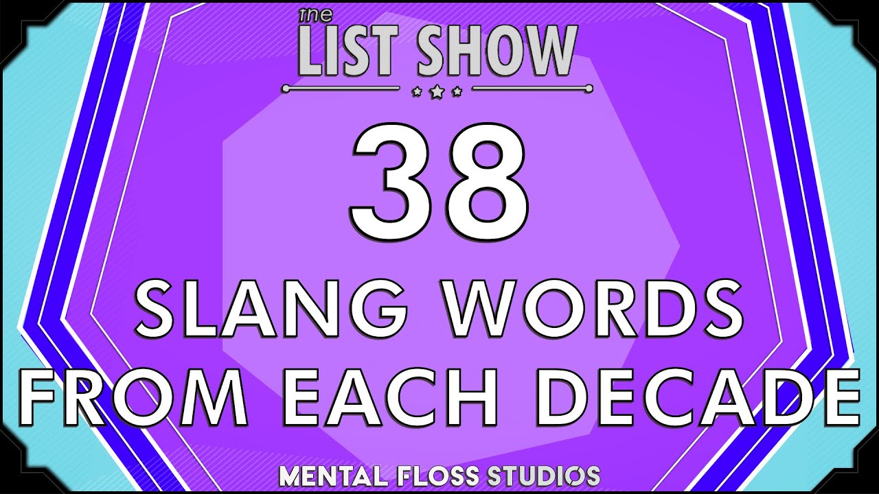 38 Terrific Slang Terms From The Last Century | Mental Floss