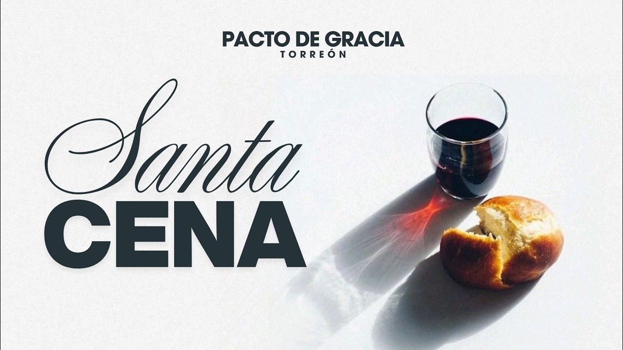 Santa Cena - Pas. Manuel Martinez