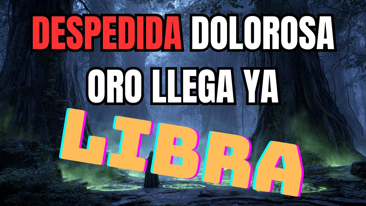 ♎ LIBRA 💥 UNA DESPEDIDA DOLOROSA 😢 PERO LLEGA EL FLUJO DORADO 💰 ¡TODO OCURRIRÁ DE GOLPE! 😱✨
