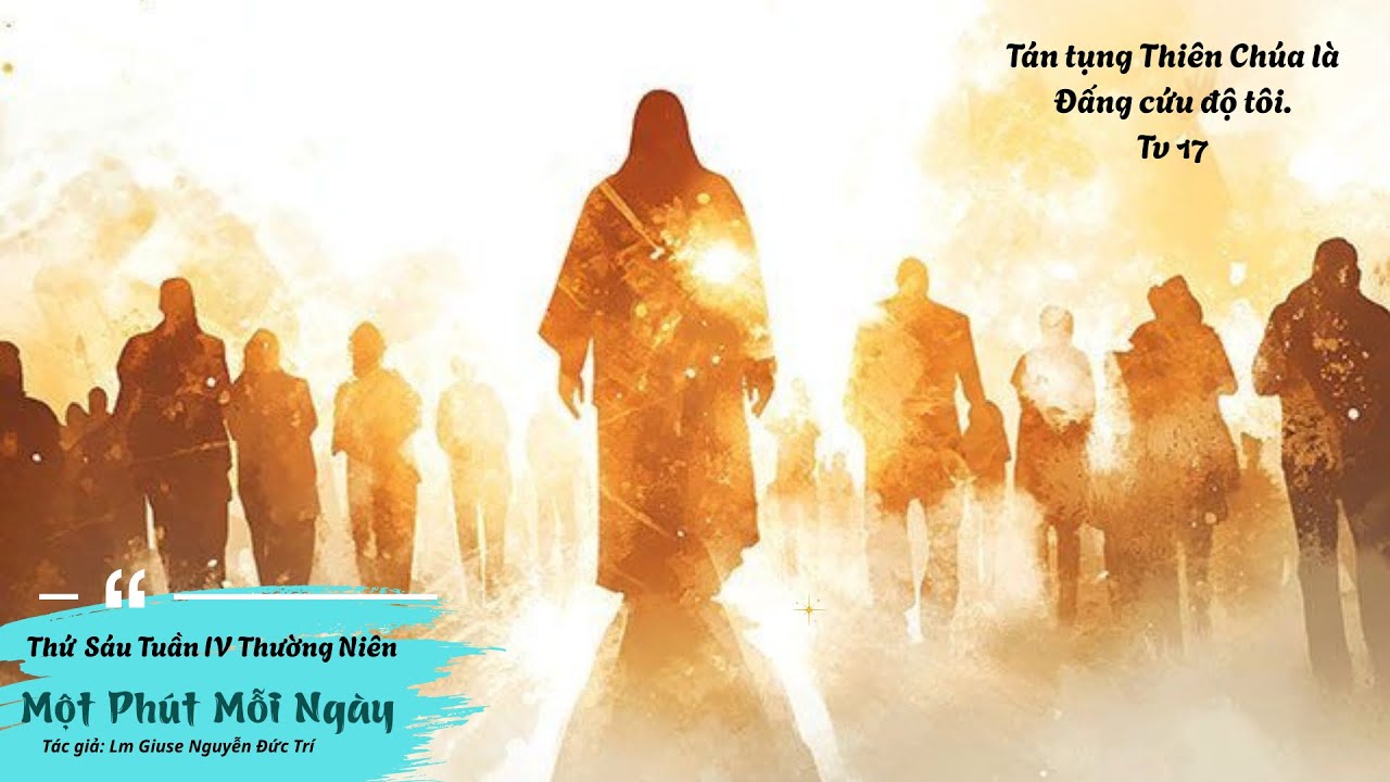 Thứ Sáu Tuần IV Thường Niên