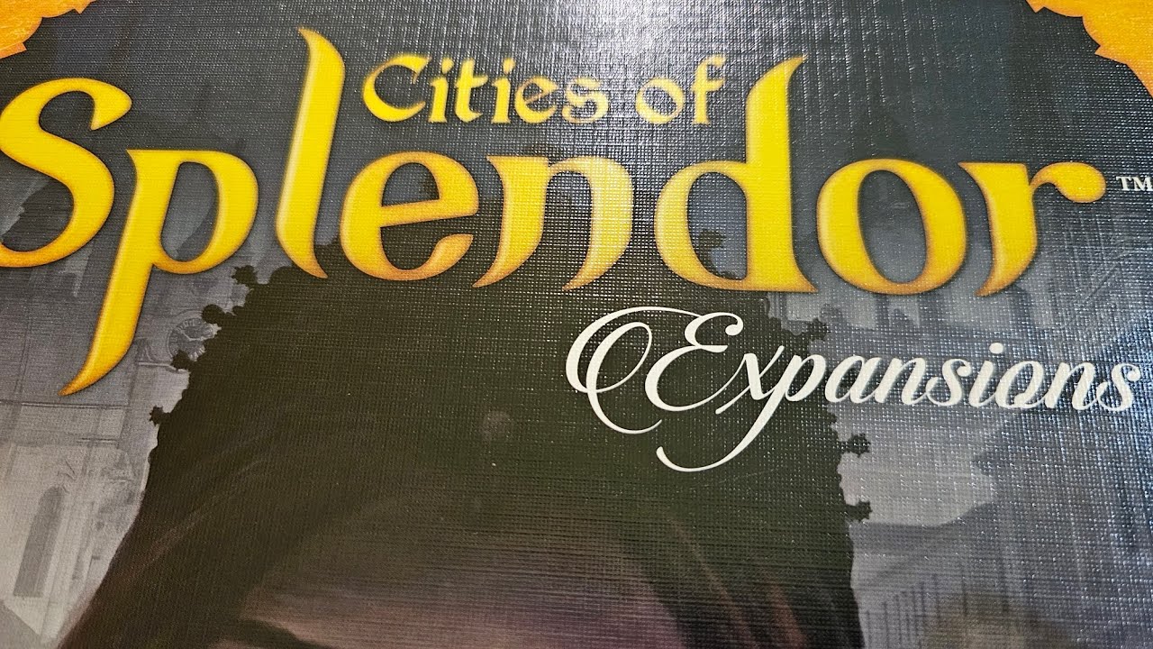 Cities of Splendor: Expansions 