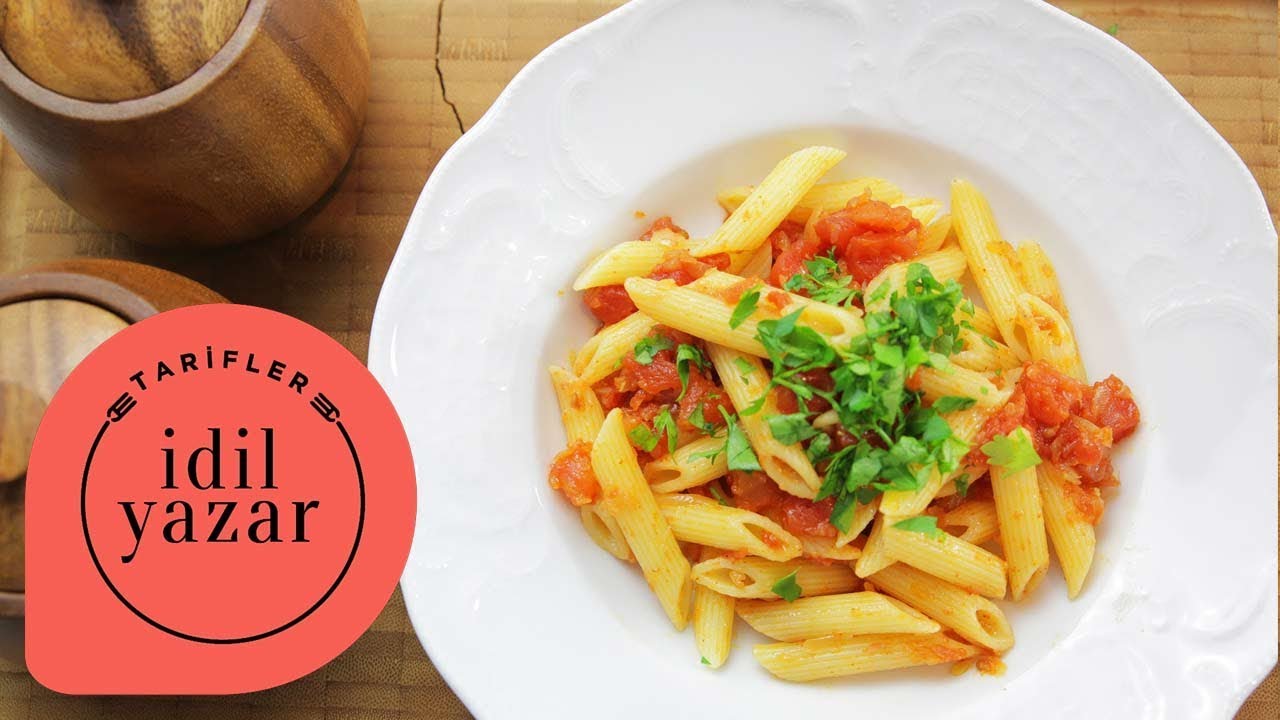 Penne Arrabiata Nasıl Yapılır ? - İdil Yazar - Yemek Tarifleri
