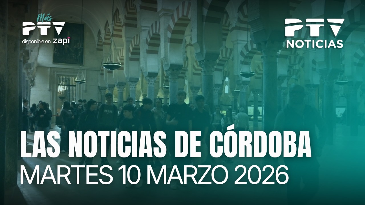 📺 PTV NOTICIAS CÓRDOBA HD | La Mezquita-Catedral batió su recórd de visitantes en 2025 | 10 mar