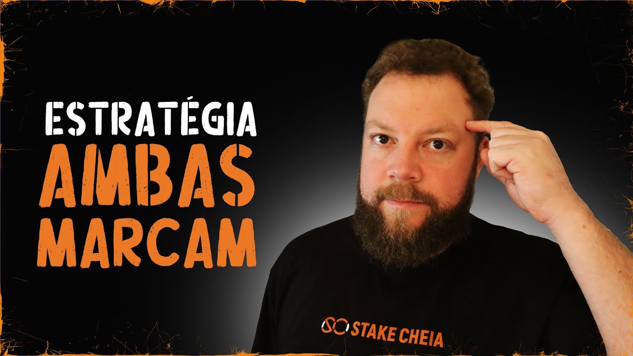 ESTRATEGIA AMBAS MARCAM | APOSTAS ESPORTIVAS
