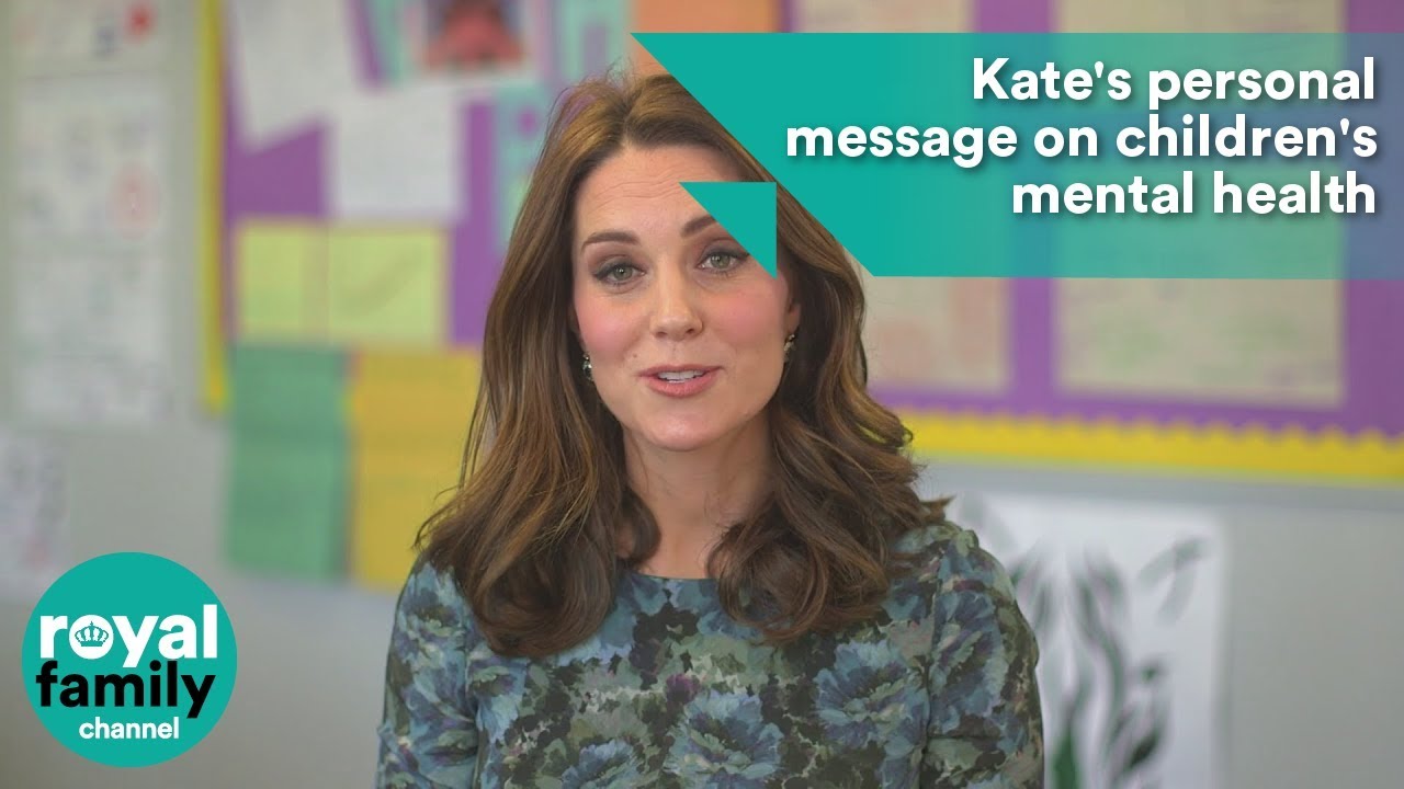 Kate's personal message on children's mental health