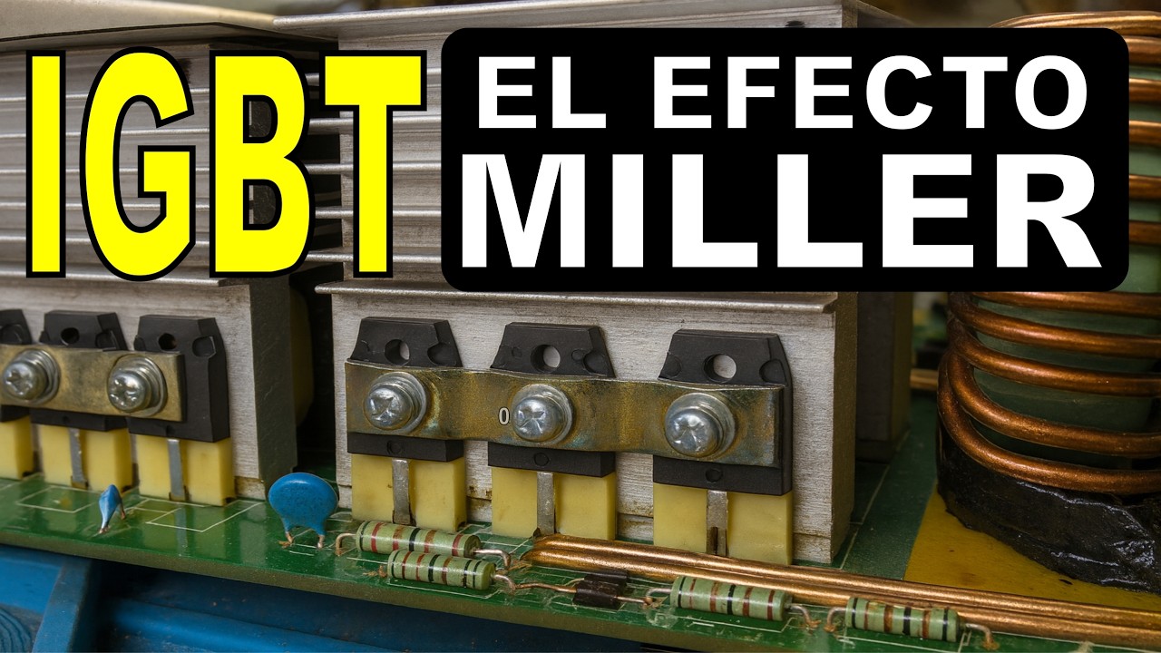 Efecto Miller en IGBT: cómo afecta a la conmutación