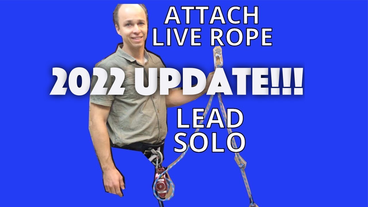 Lead Solo Climbing - How to Unweight the Live Rope to Prevent Backfeed (2022 update!)