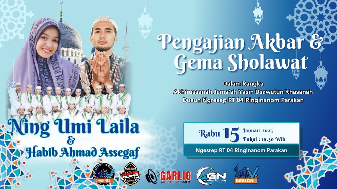 PENGAJIAN AKBAR DAN GEMA SHOLAWAT || NING UMI LAILA || HABIB AHMAD ASSEGAF|| EL SAMBAT PARAKAN