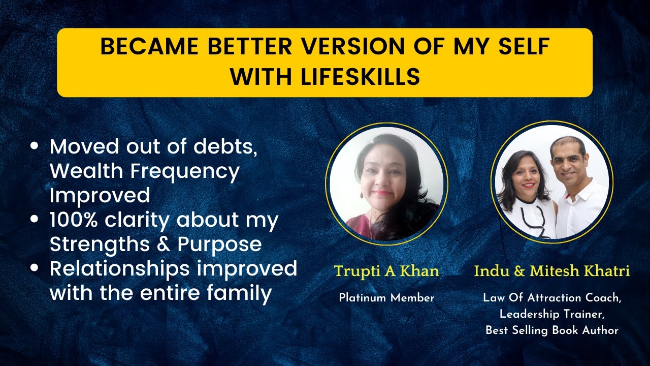 Became A Better Version Of My Self With Lifeskill | Platinum Member Success Story | Mitesh Khatri