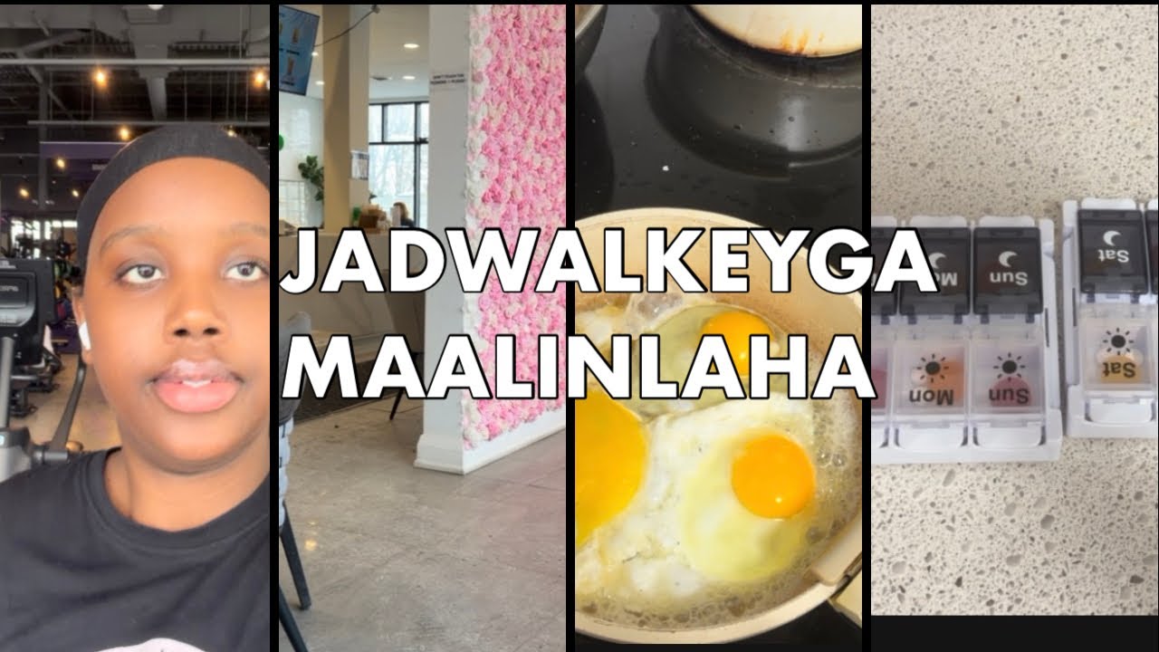 JADWALKEYGA MAALINLAHA MARKA AAN OFF AHAY WAX AAN QABTO|| DAY IN MY LIFE