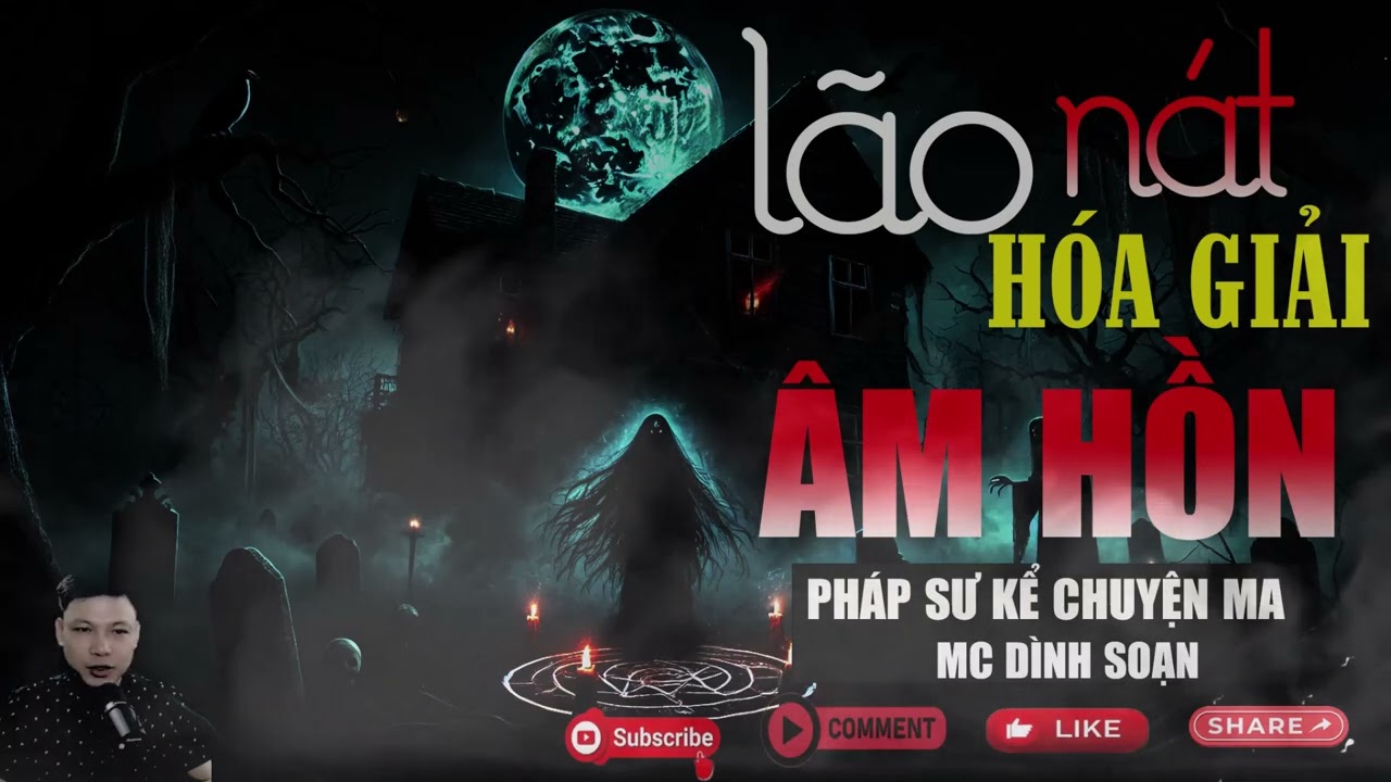 Pháp Sư Kể Chuyện Ma : LÃO NÁT HÓA GIẢI ÂM HỒN | Chuyện Ma Đêm Kinh Dị Nhất 2025 