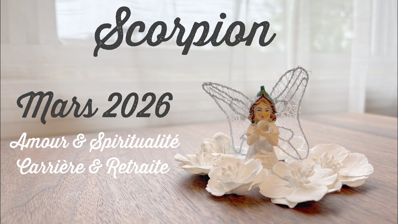 Scorpion - Guidance du mois de mars 2026 - Tirage de tarot