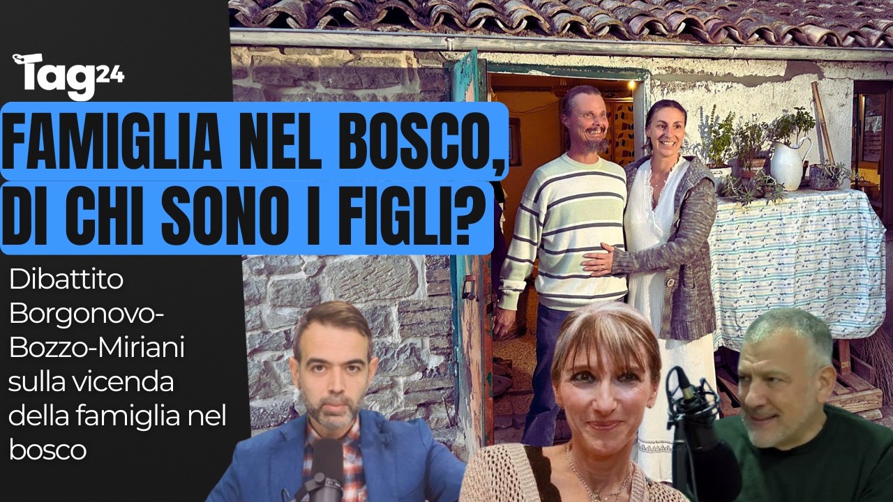 Famiglia nel bosco, i figli sono dei genitori o dello Stato? Dibattito Borgonovo-Bozzo-Miriani