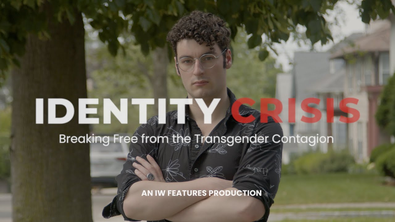 Identity Crisis: Breaking Free From the Transgender Contagion
