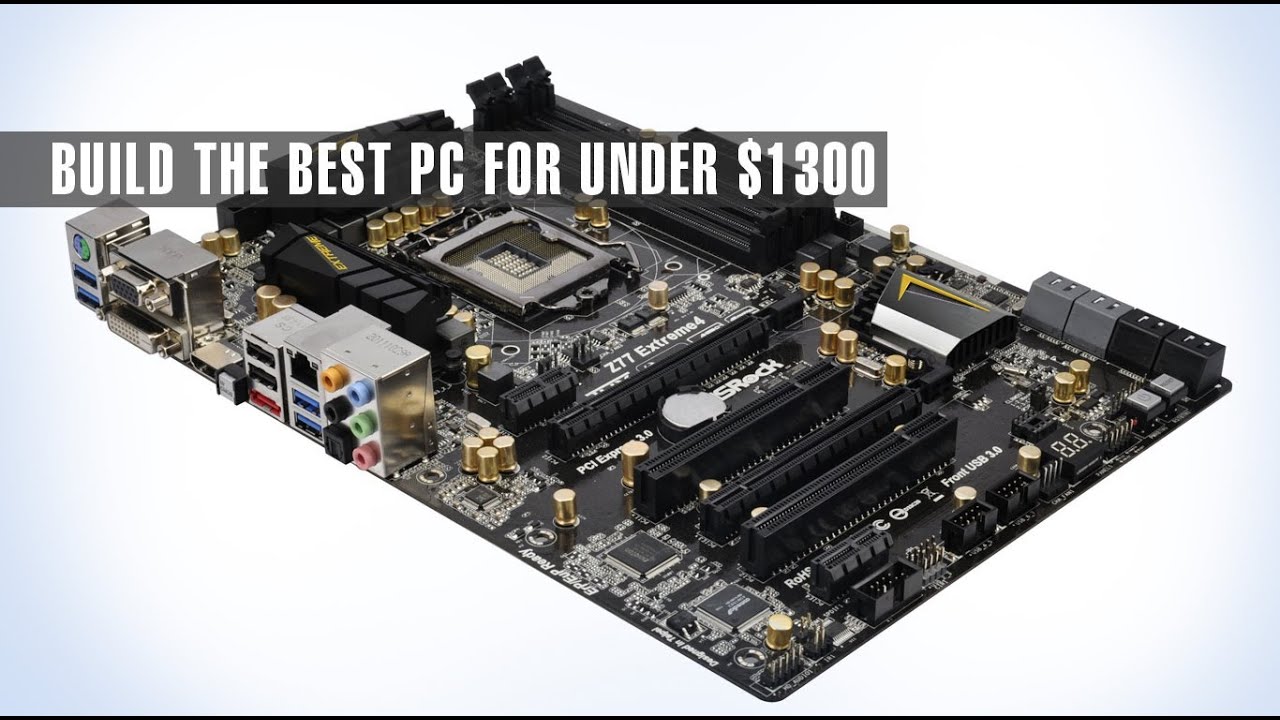 Build the Best PC for Under $1300 - September 2012