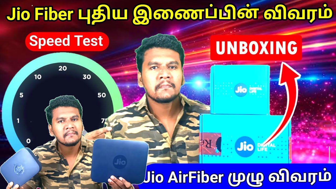 Jio Fiber and Jio AirFiber New Connection price and Unboxing Speed Test in Tamil |Jio AirFiber Tamil