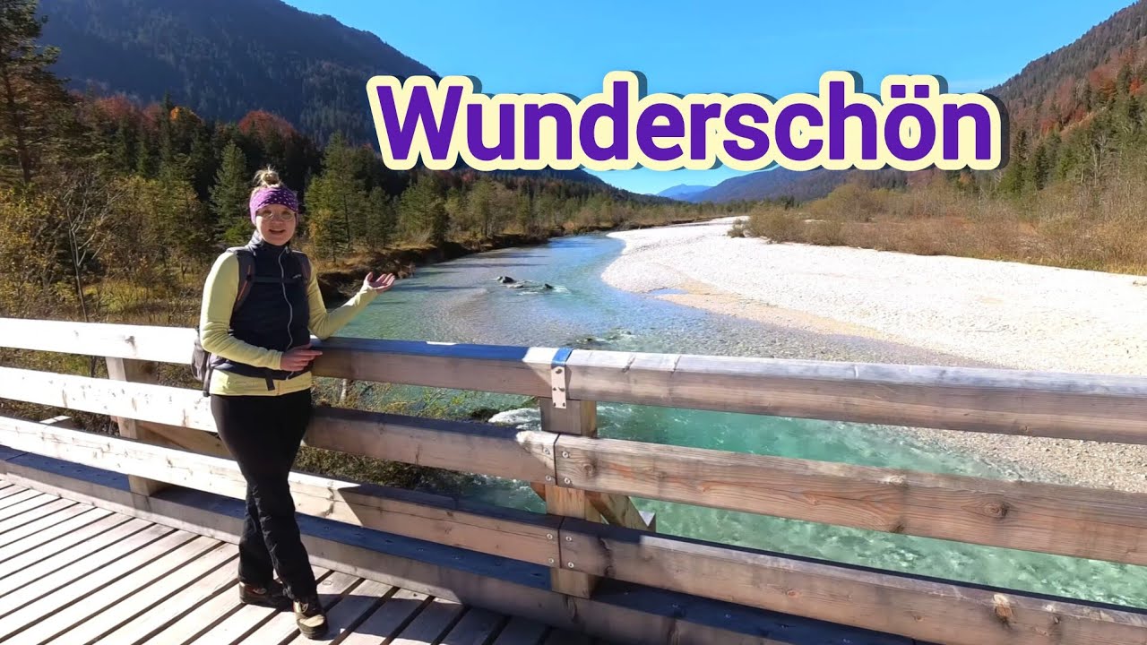 🇩🇪 Isartal mit &Uuml;berquerung zum Walchensee