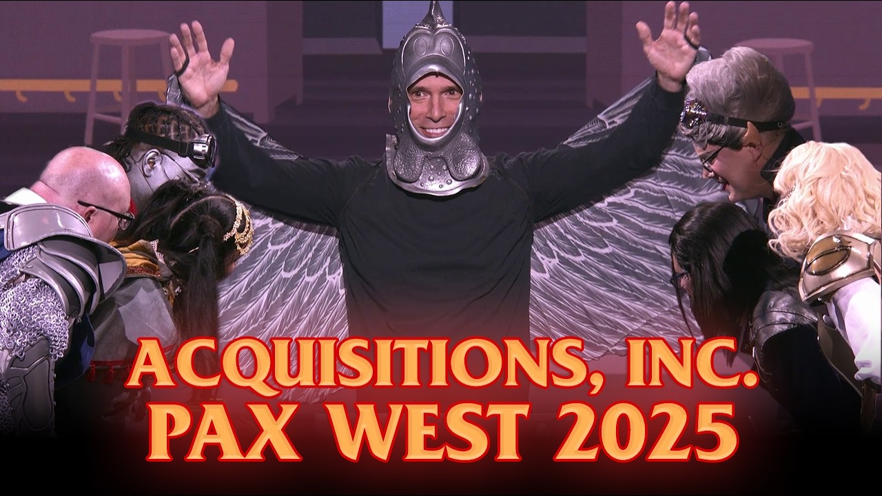Acquisitions Inc. LIVE at PAX West 2025 - To Castle Greyhawk!