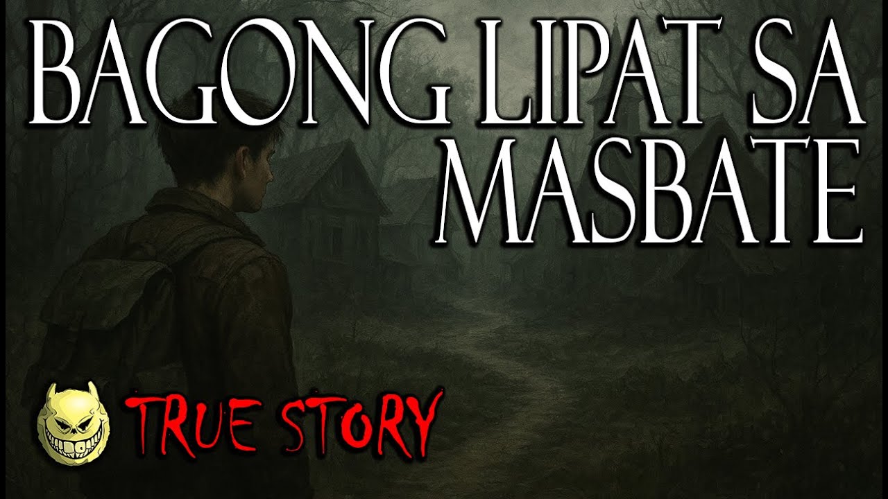 BAGONG LIPAT SA BALUD MASBATE - TRUE STORY