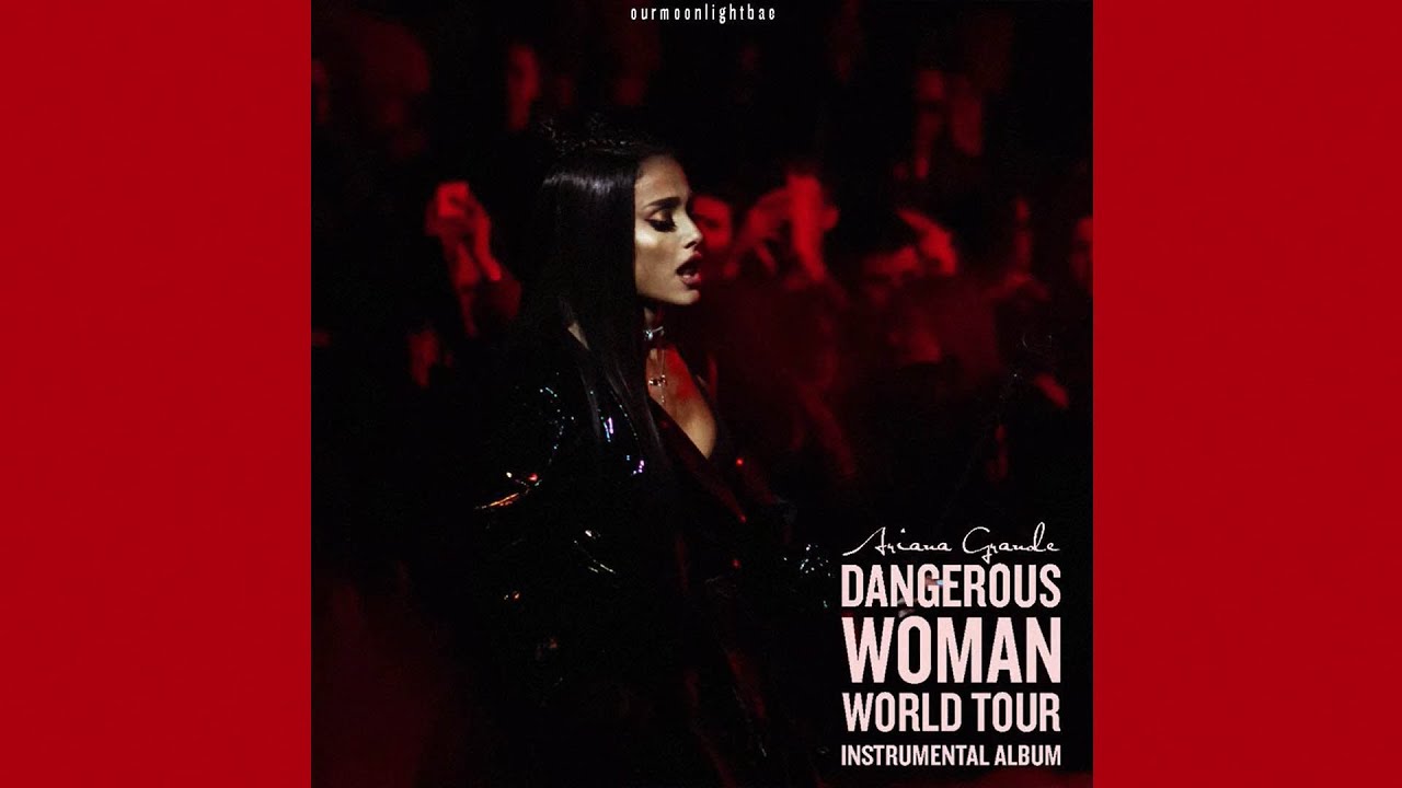 13 - Break Free (Dangerous Woman Tour: Instrumentals) - Ariana Grande