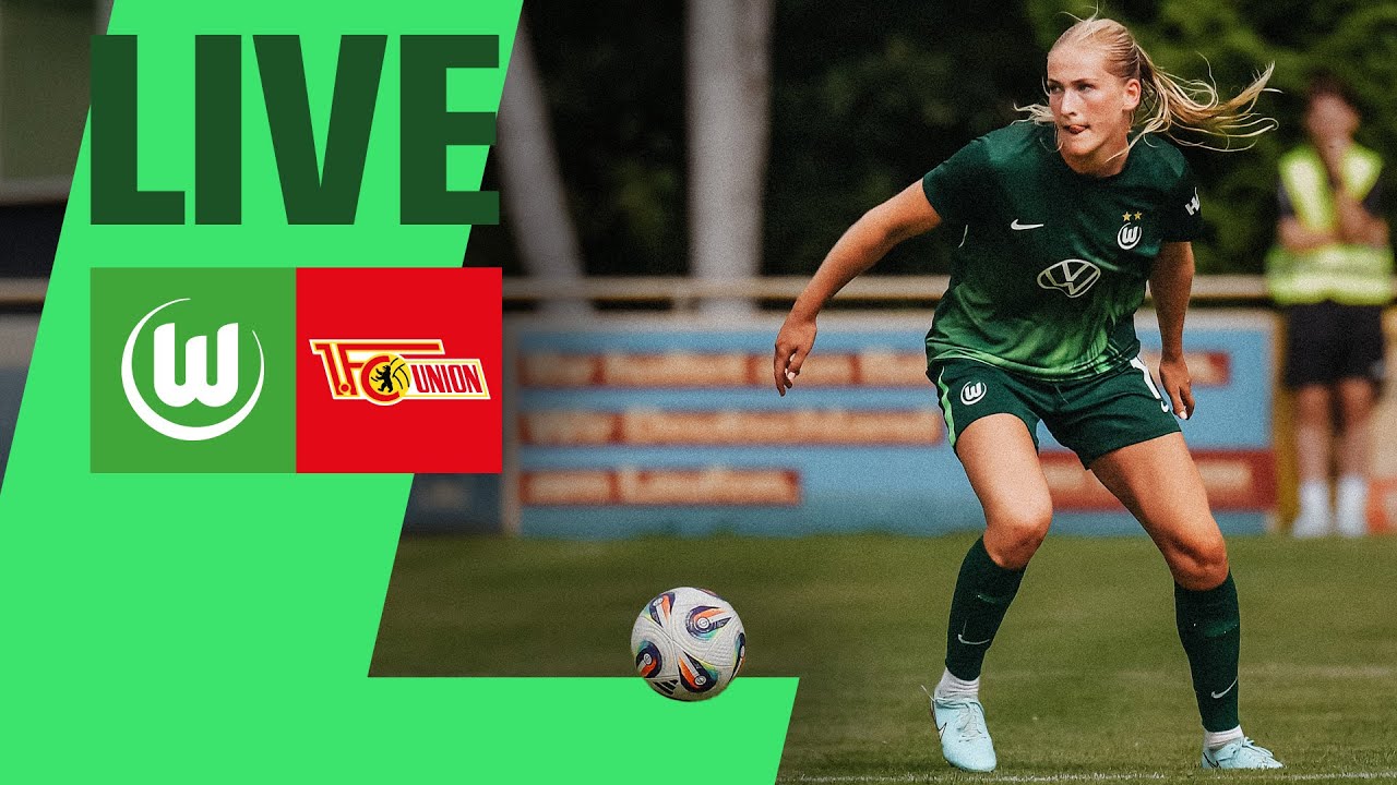 RE-LIVE - VfL Wolfsburg vs. 1. FC Union Berlin | Testspiel der Wölfinnen 2025/26