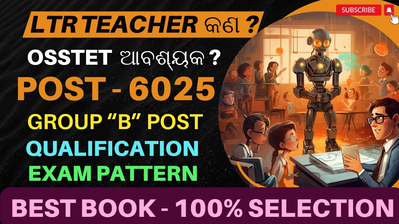 LTR Teacher Recruitment 2024/OSSC LTR Exam Pattern & Syllabus 2024/Full Notification/Salary & Age