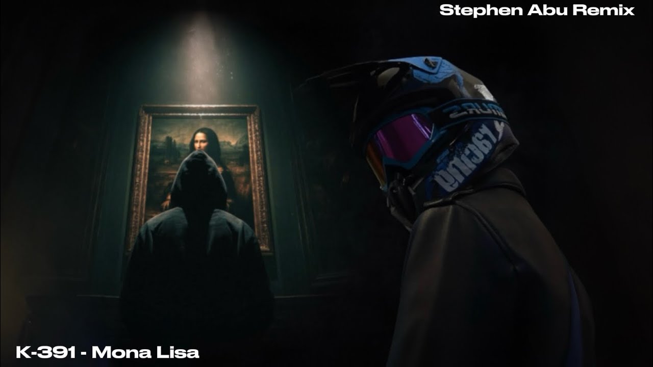 ​K-391 - Mona Lisa (Stephen Abu Remix) 