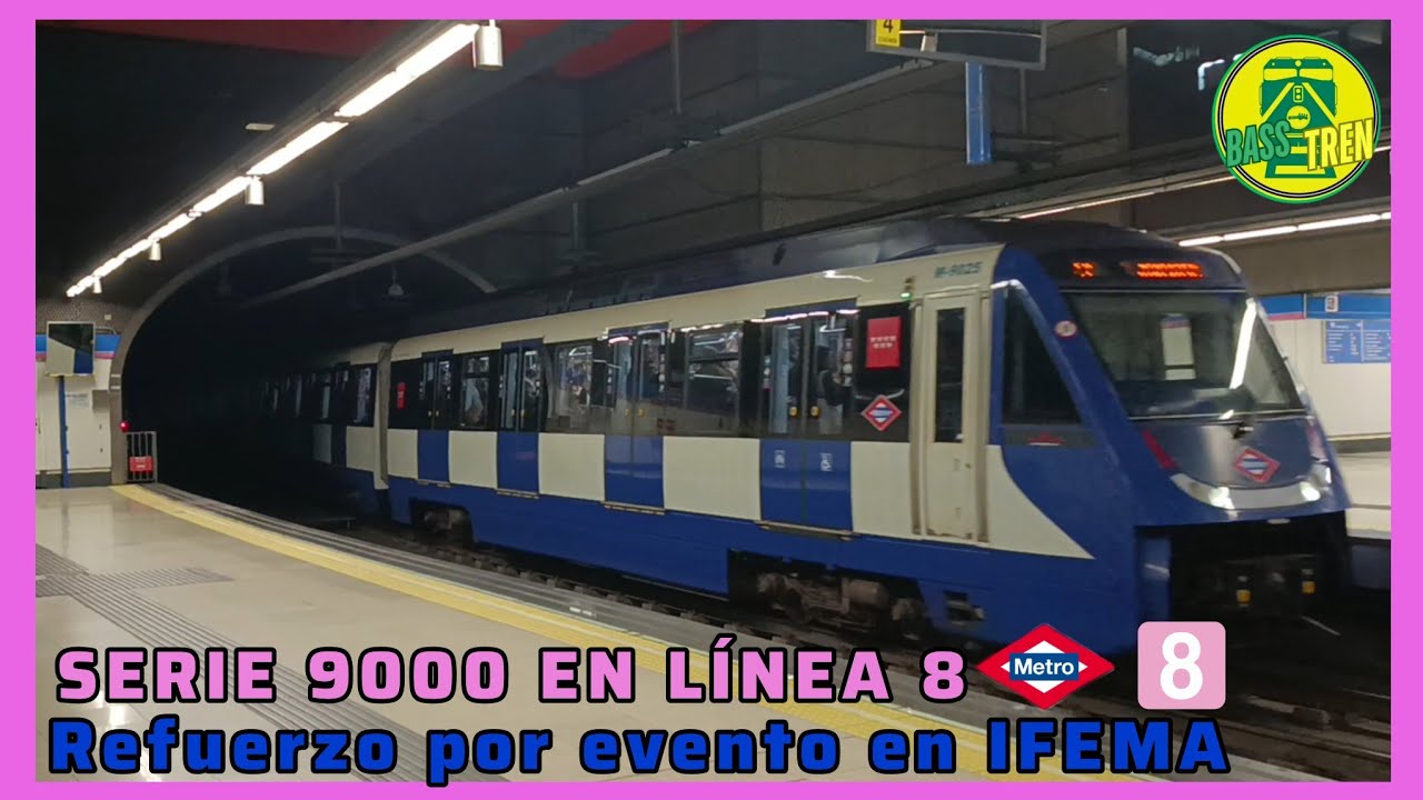 Refuerzo de 9000 en línea 8 por Fitur / Metro de Madrid 