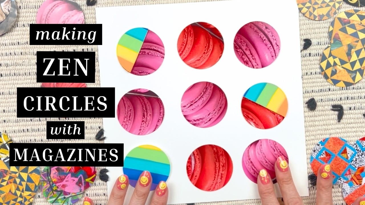 Art Meditation for Detachment & Letting Go | Making Zen Circles Using Magazine Cutouts