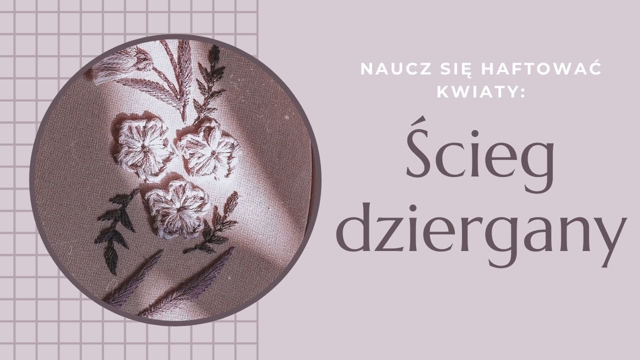 #2 Naucz się haftować kwiaty | ścieg dziergany | Haftowa Baba | haft dla początkujących