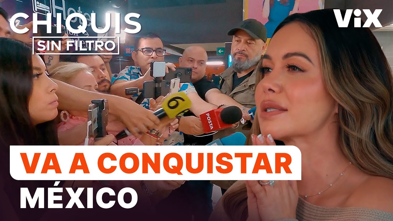 Chiquis Rivera, lista para conquistar México | Chiquis sin Filtro | ViX