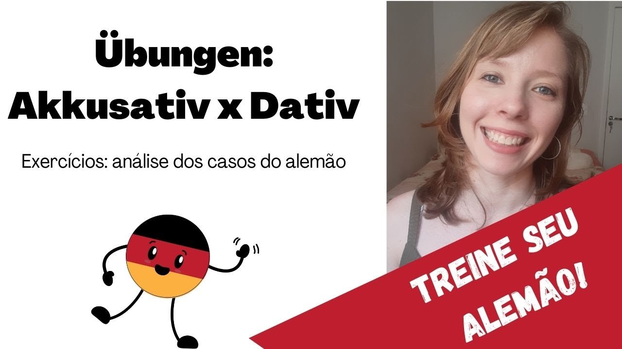 Exercícios para treinar os casos Akkusativ e Dativ