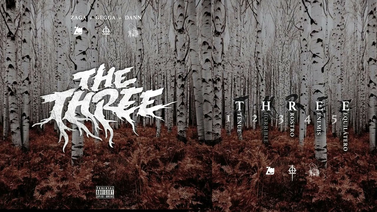 The Three - EP COMPLETO - La Zaga, Gegga y Dann Niggaz ©YoYoDOJO