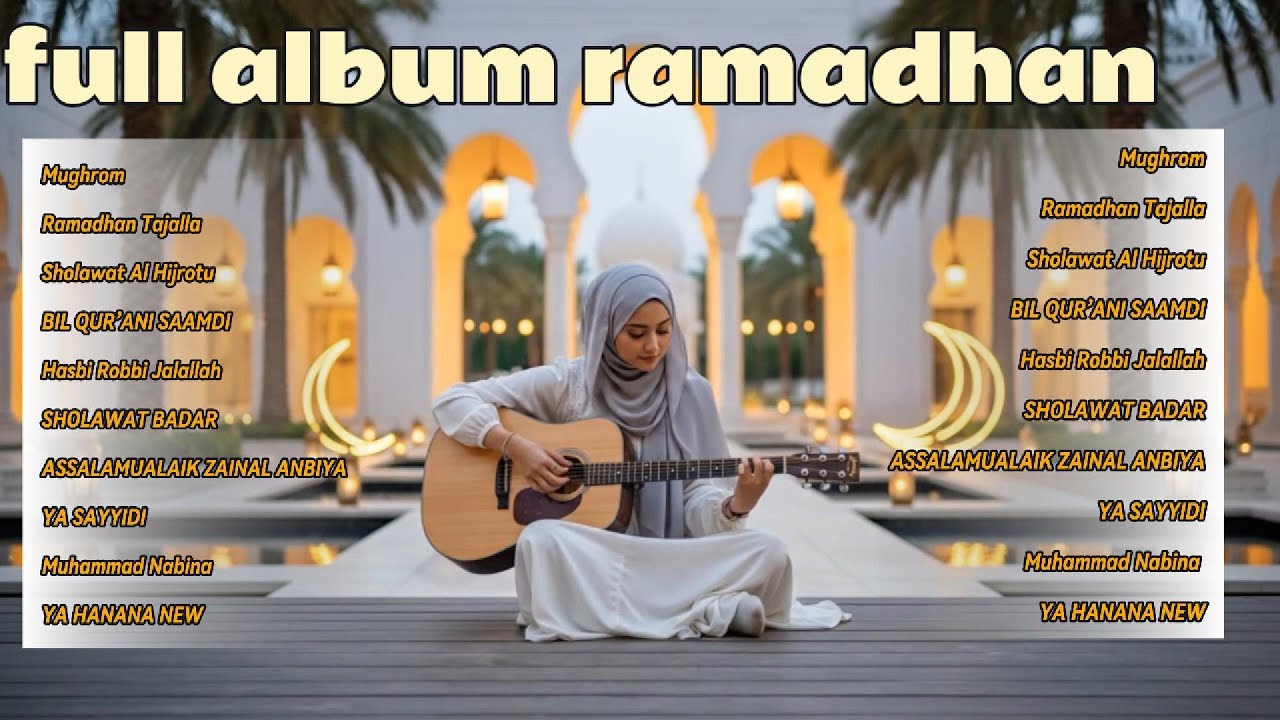 ✨ Ramadhan 2026 | Full Album Sholawat Penenang & Penyejuk Hati🤲