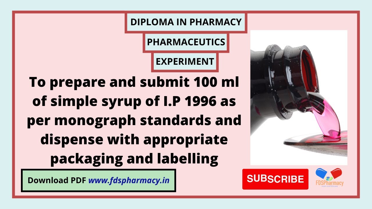 To prepare and submit simple syrup | Pharmaceutics | Experiment | D.Pharma 1st year Practical Manual