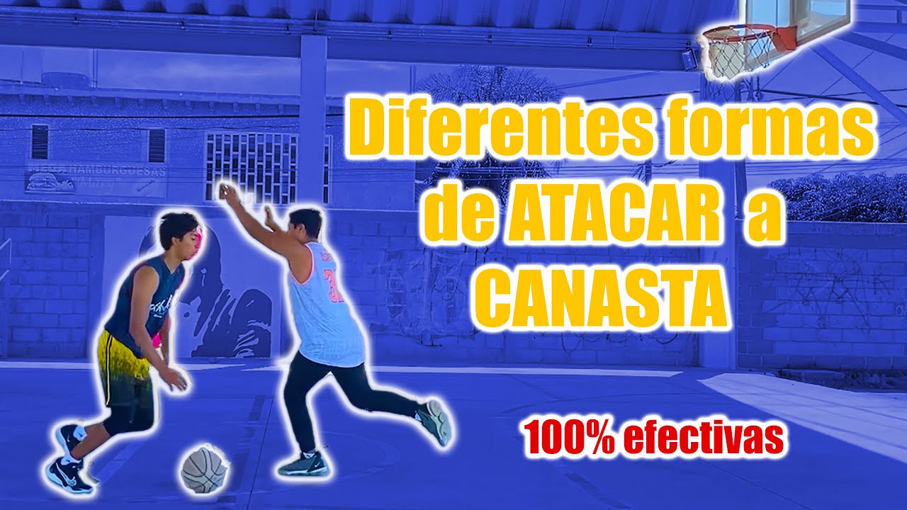 Como atacar a CANASTA | Diferentes movimientos efectivos 🏀