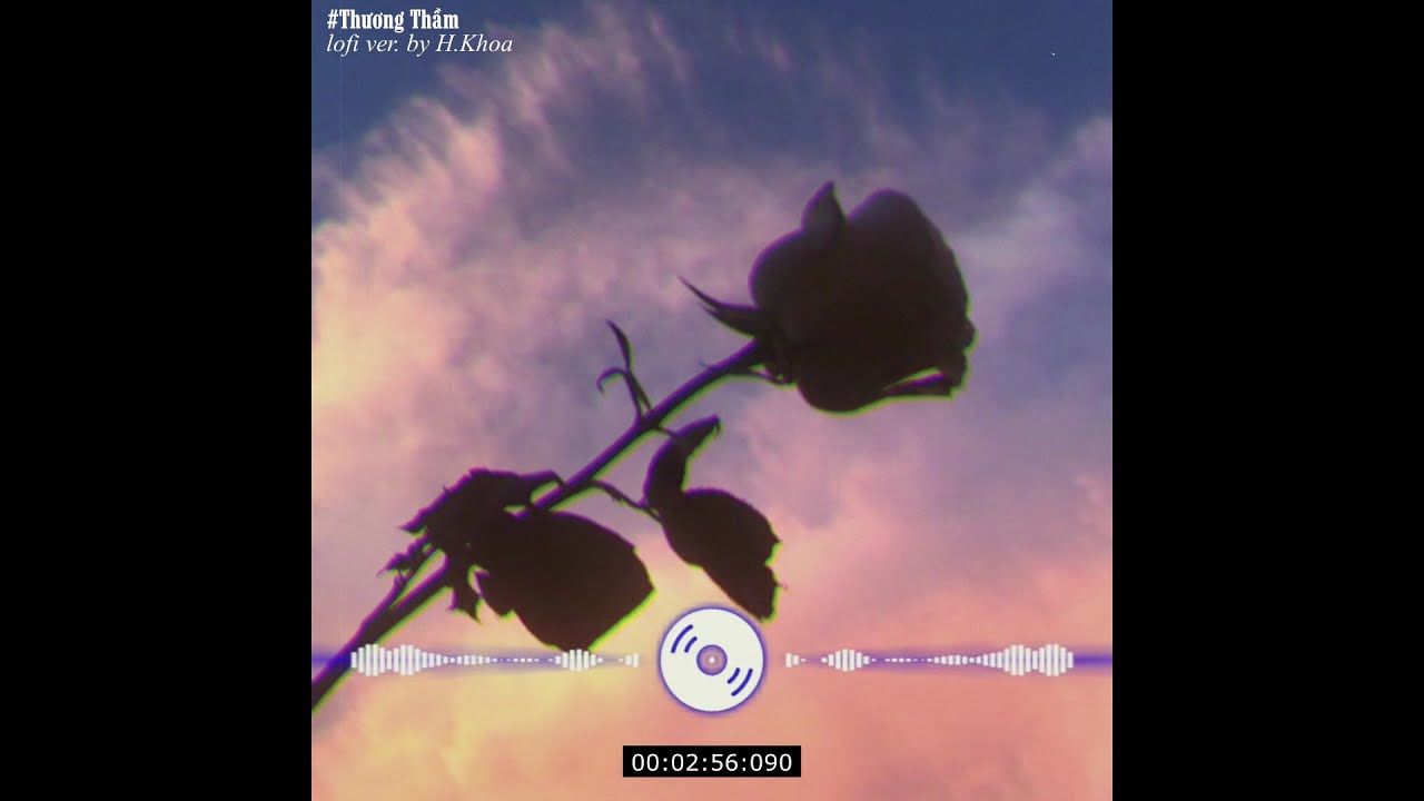 THƯƠNG THẦM (lofi ver) | NB3 HOÀI BẢO | H.Khoa