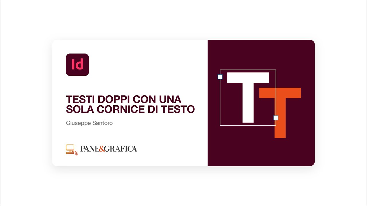 InDesign - Testi doppi con una sola cornice di testo