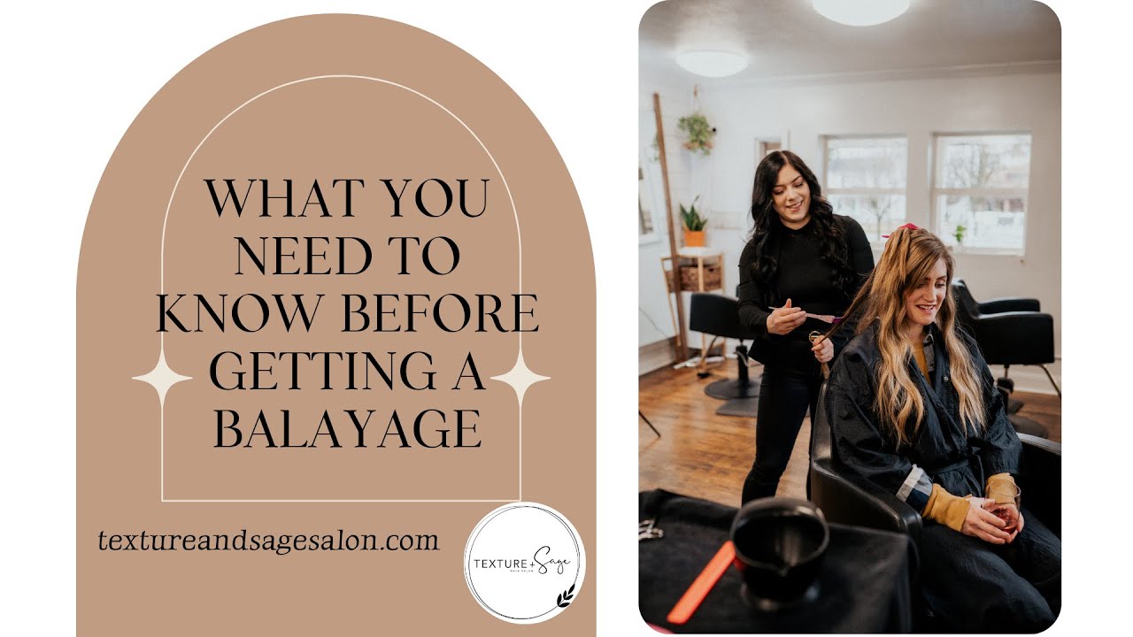 What you need to know before gettting a balayage | Texture+Sage Salon