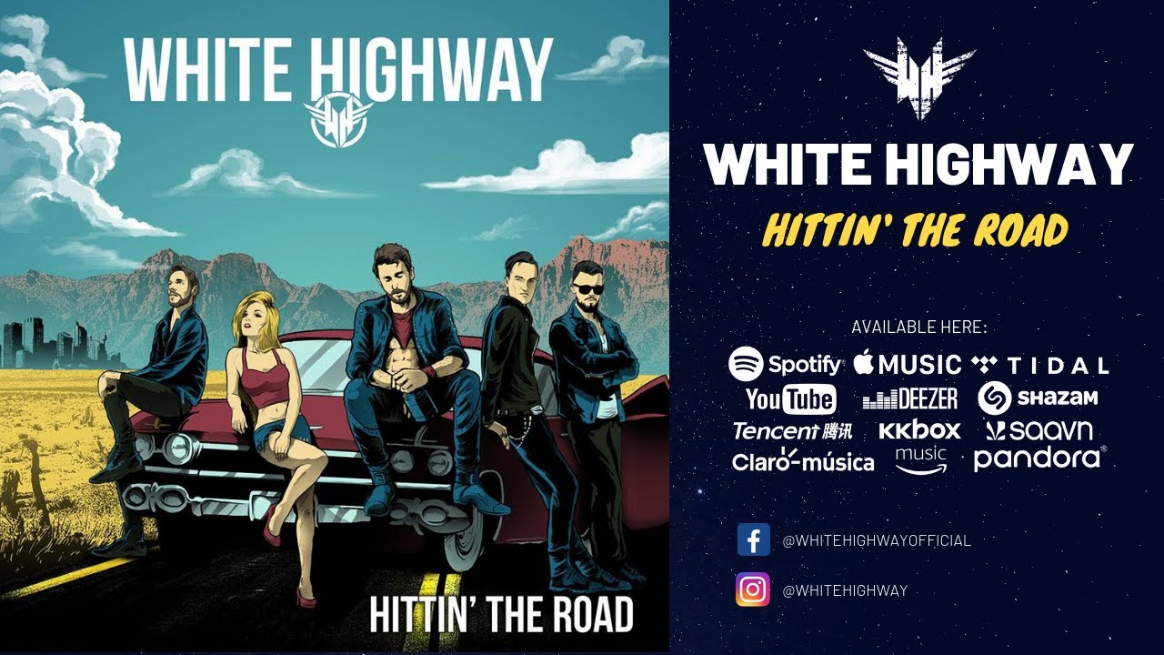 White Highway - Hittin' The Road (Full Album) 2018