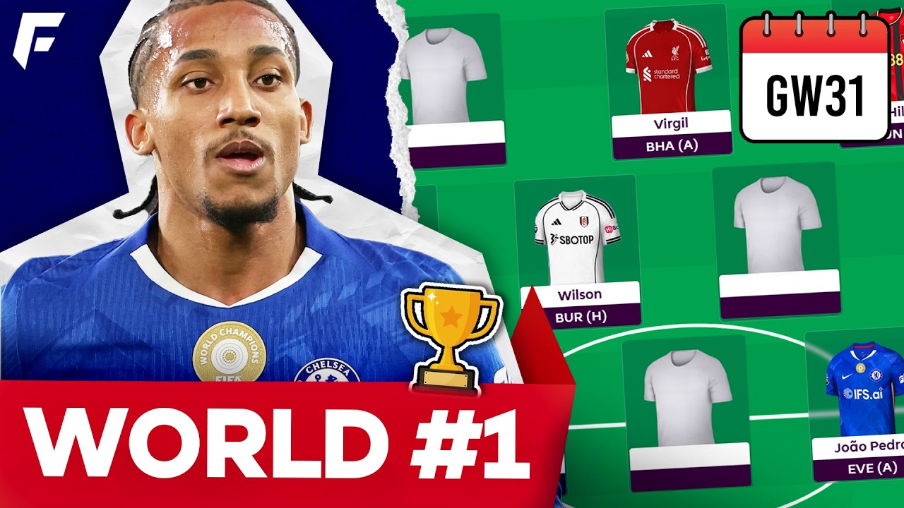 FPL GW31 RANK 1 TEAM SELECTION 🌍 1ST IN WORLD 🏆
