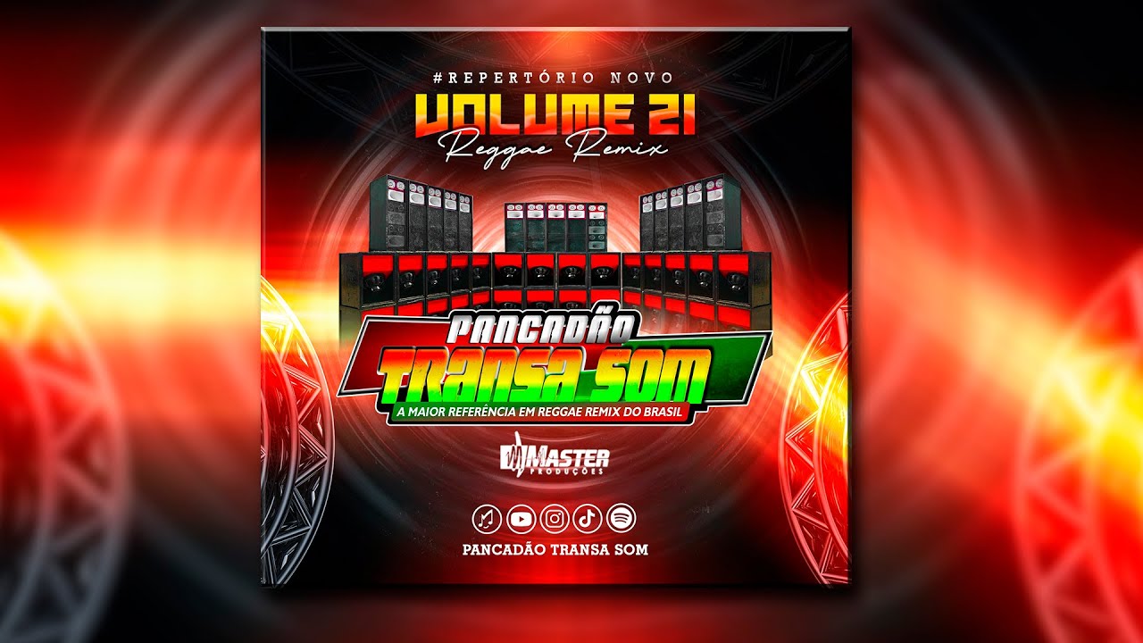 🔓NOVO REPERTORIO VOLUME 21: 👽 PANCADÃO TRANSA SOM REGGAE REMIX